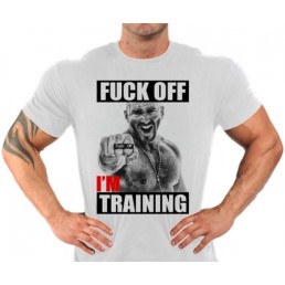 Fuck off I`m training